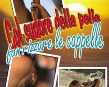 Col Sudore della Pelle fan Rizzare le Cappelle CentoXCento Streaming : PORNO-HD-STREAMING - Film Porno Italiani Streaming - PornoHDStreaming , CentoXCento VOD, Video Porno Gratis, Porno Streaming , DVD Porno , Porno Download , TV per Adulti Streaming ... (BRA004)
