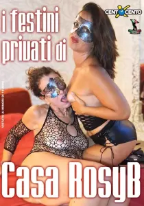 I festini privati di casa RosyB CentoXCento Streaming : Ogni fine settimana RosyB a Voghiera I festini privati di casa RosyB CentoXCento Streaming : Ogni fine settimana RosyB a Voghiera